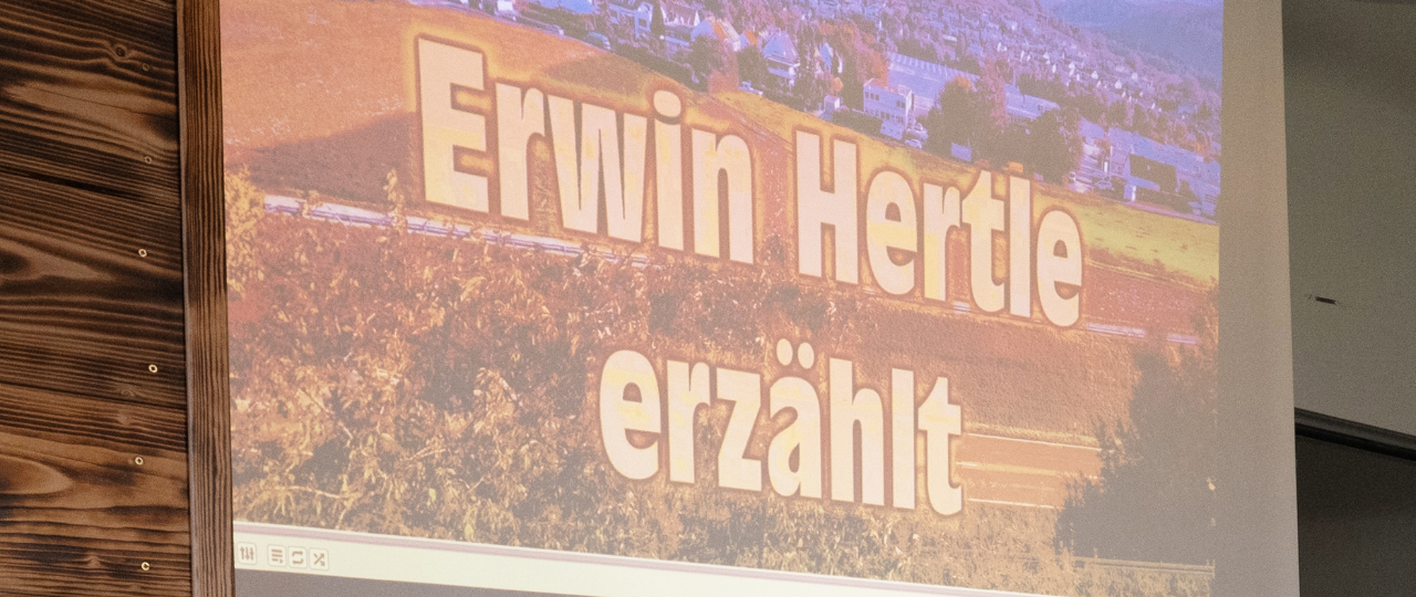 Filmpräsentation über Erwin Hertle in Birkmannsweiler